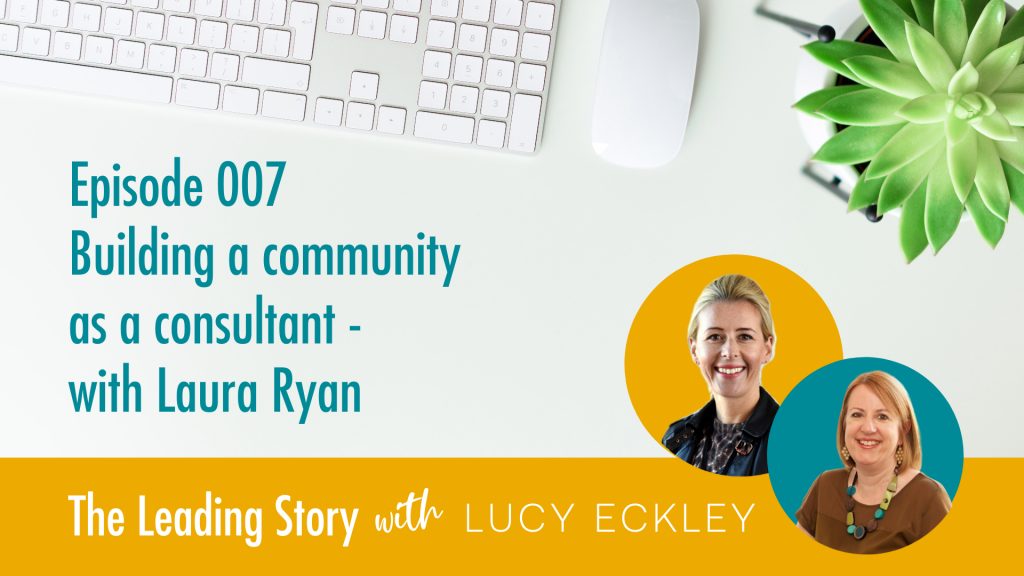 Leading Story podcast Laura Ryan